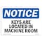 Signmission OSHA Notice Sign, Keys Are Located In Machine Room, 10in X 7in Decal, 7" W, 10" H, Portrait OS-NS-D-710-V-13896 - alternate 1